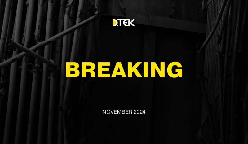 russian attacks on DTEK thermal power plants and energy network cause damage across Ukraine